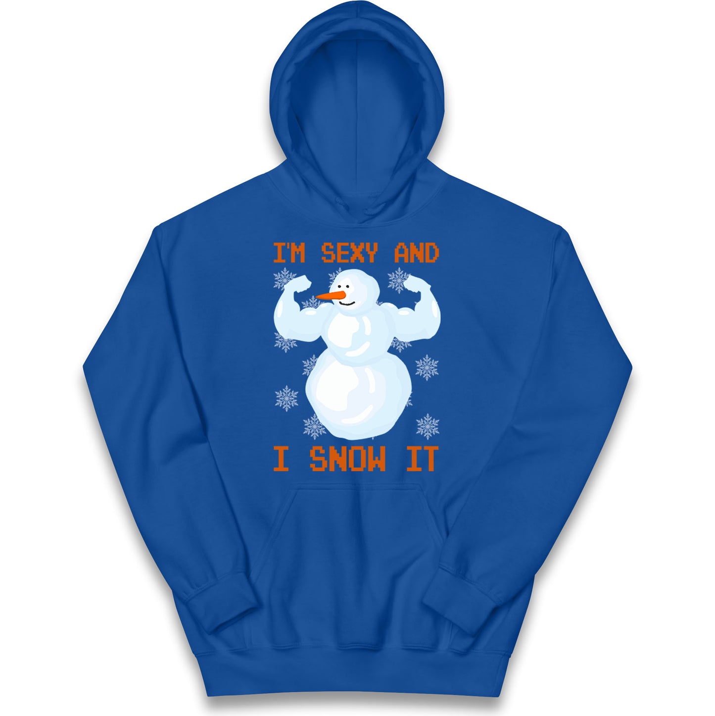 Im Sexy And I Snow  It Strong Snowman Christmas Kids Hoodie