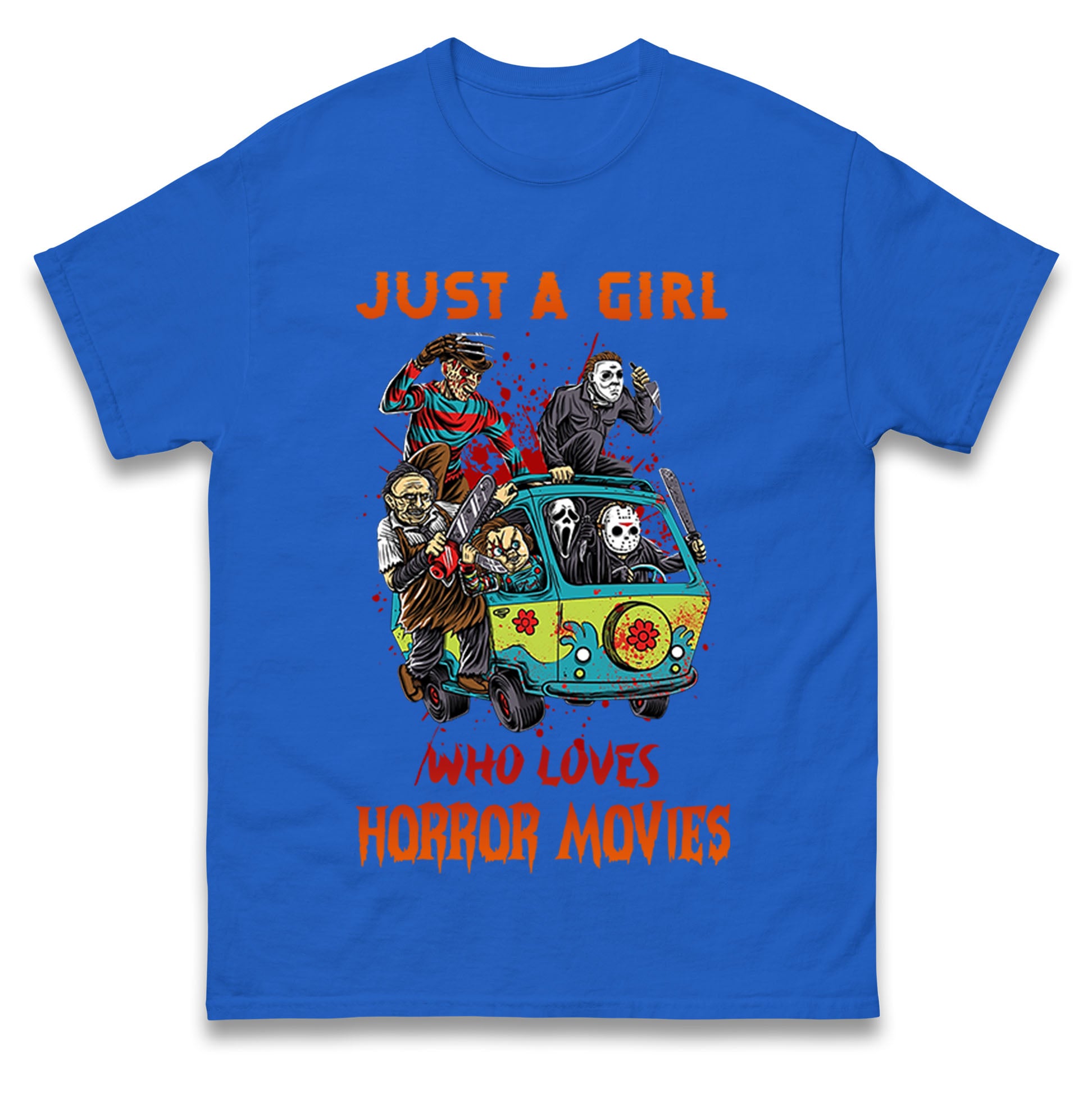 Just A Girl Who Loves Horror Movies  t shirts
