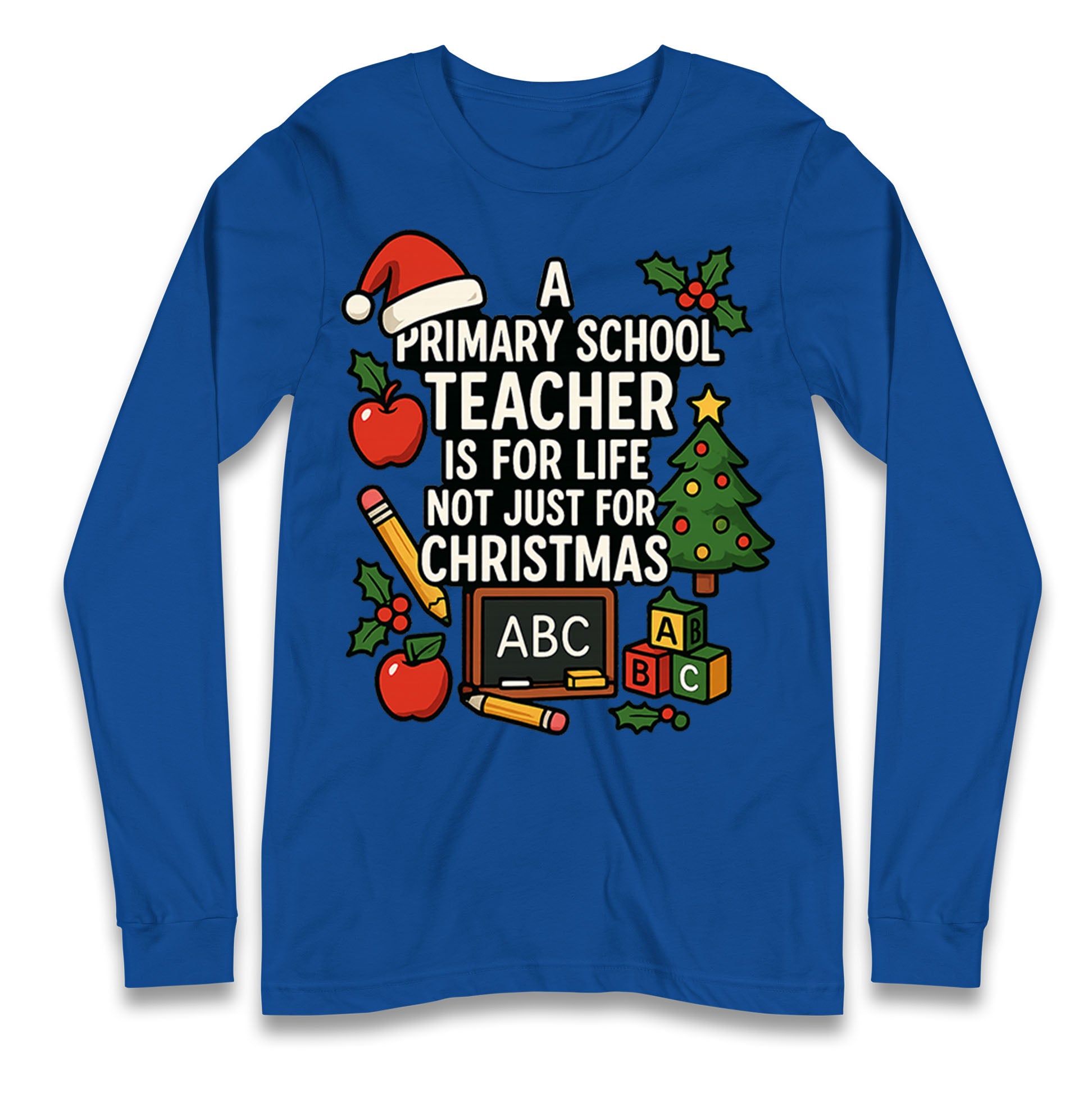 Primary School Teacher Christmas Longsleeve T Shirt