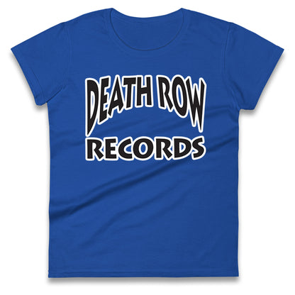 Death Row Records Ladies T Shirt