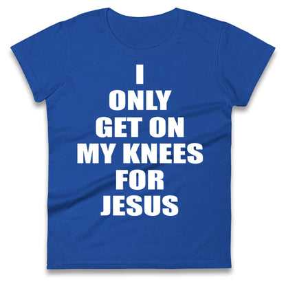 Jesus Christ Ladies T Shirt