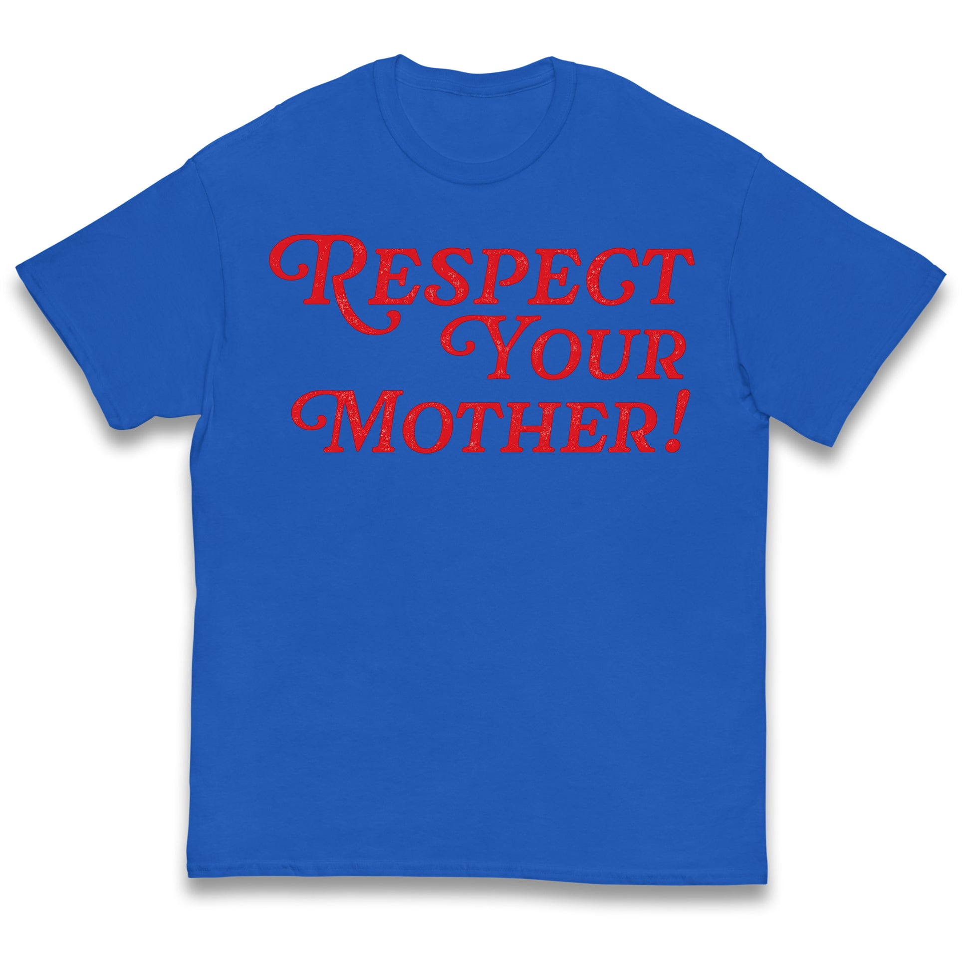 Respect Your Mother Kids T Shirt