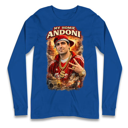 My Homie Andoni Iraola Liverpool Football Longsleeve Tee 