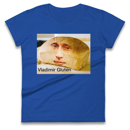 Vladimir Gluten Meme Inappropriate Gluten Tolerant Ladies T Shirt 