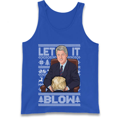 Let it Blow Donald Trump & Bill Clinton Christmas Tank Top
