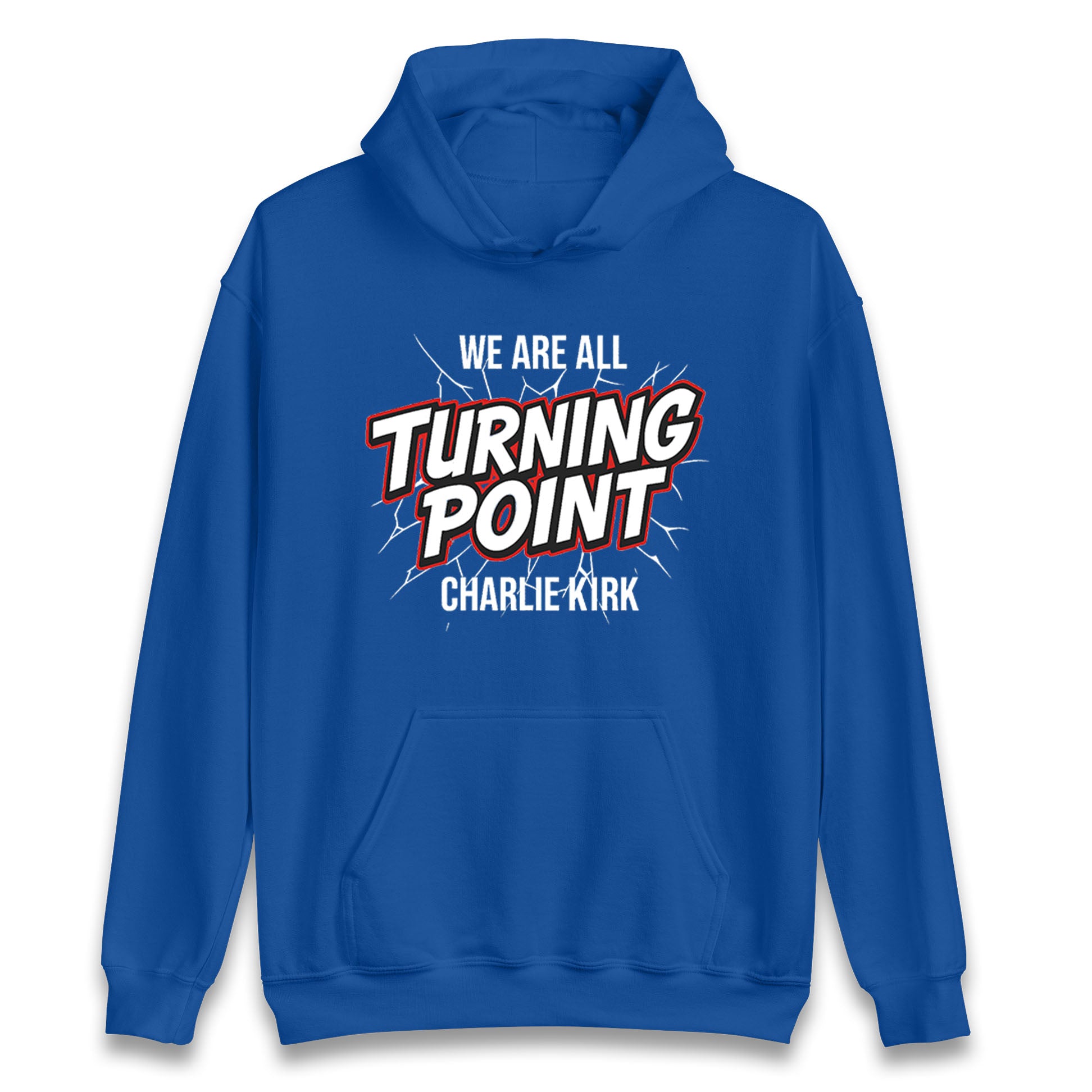 Turning Point ChArlie Kirk Hoodie