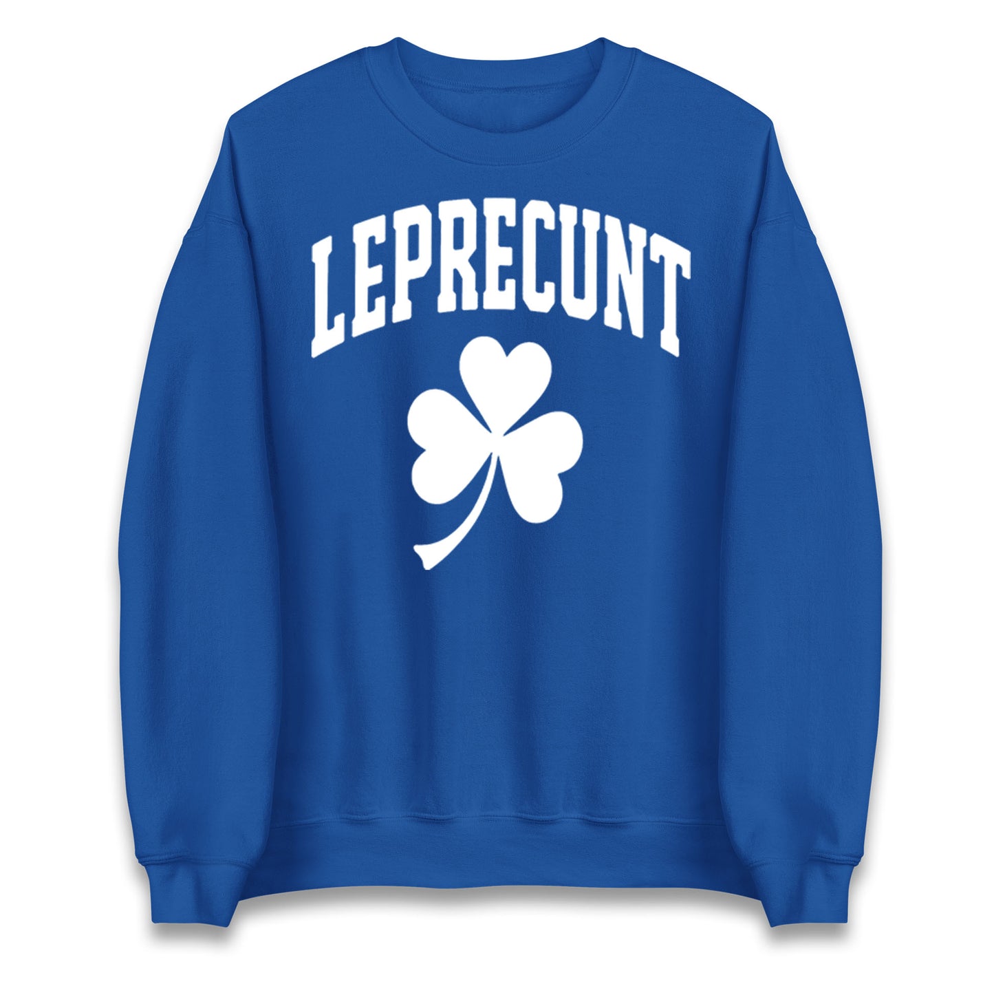 Leprecunt St Patricks Day Jumper 