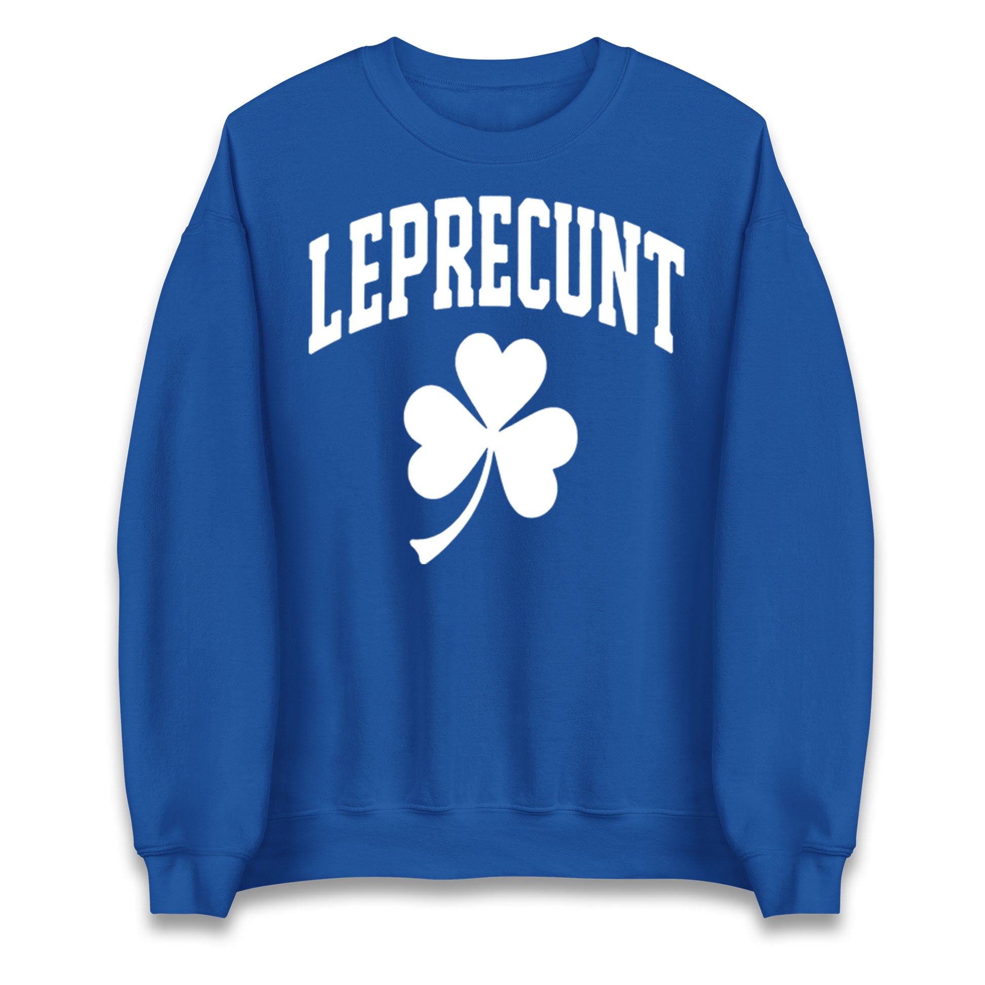 Leprecunt St Patricks Day Jumper 