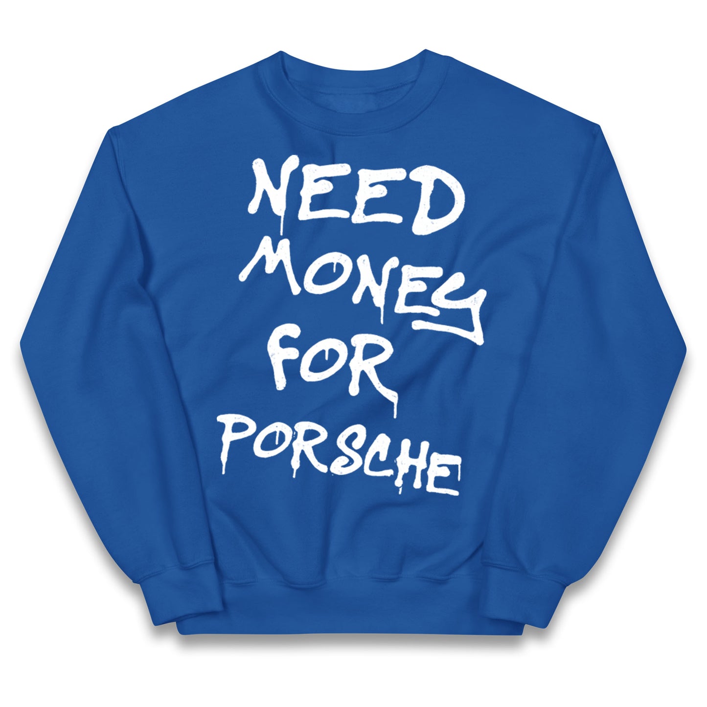 Need Money For Porsche Kids Jumper
