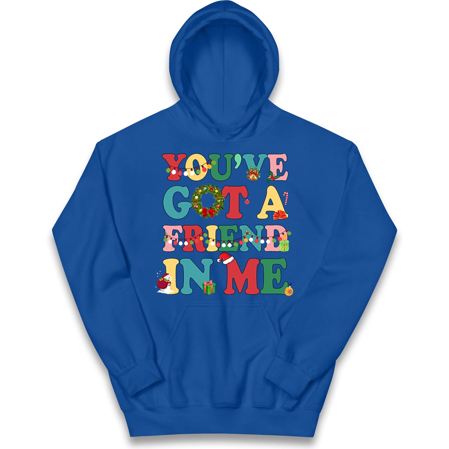 You’ve Got a Friend in Me Kids Hoodie