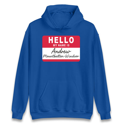 Andrew Mountbatten Windsor Hoodie