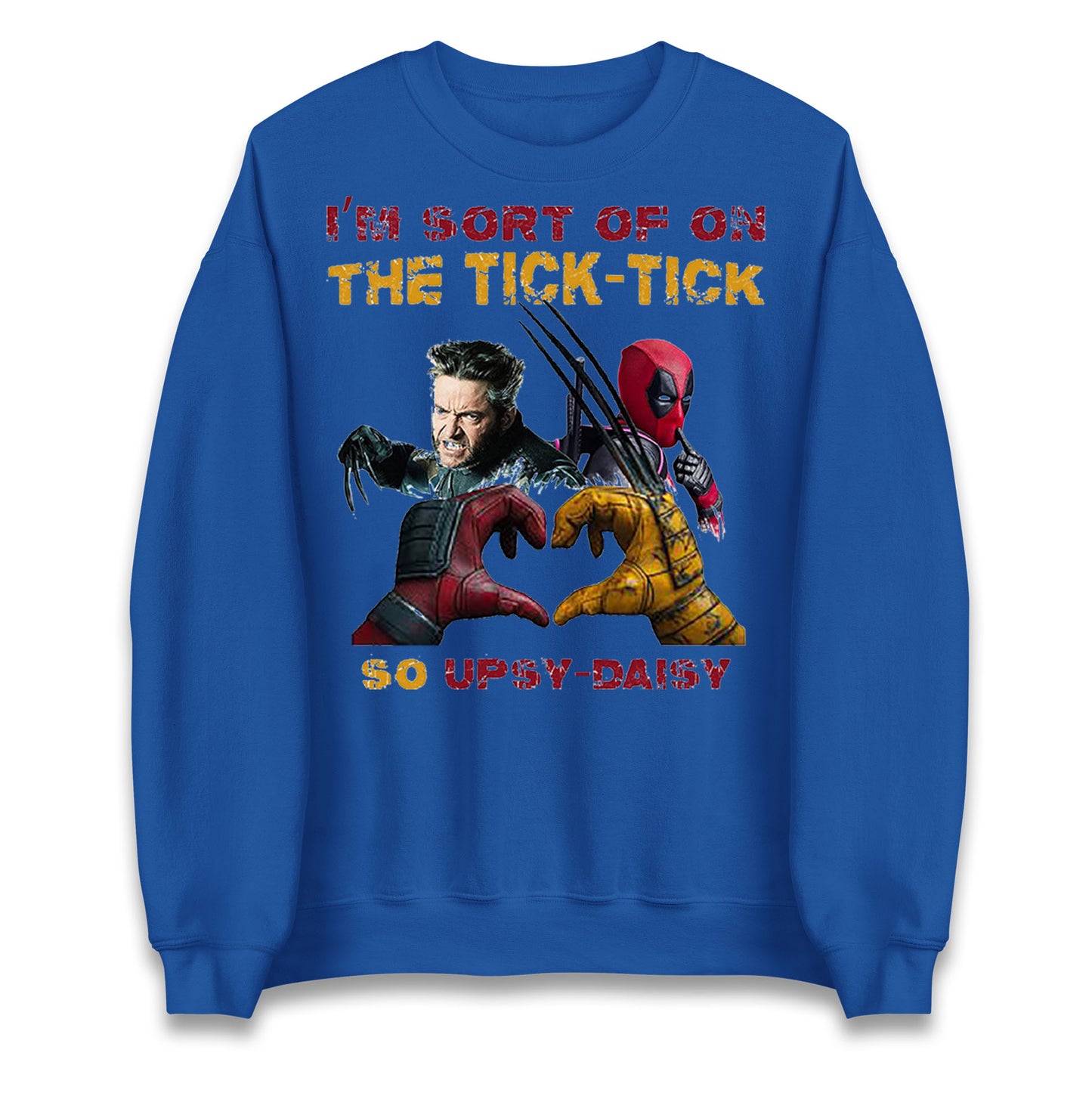 I'm Sort of on The Tick Tick so Upsy Daisy Unisex Sweatshirt