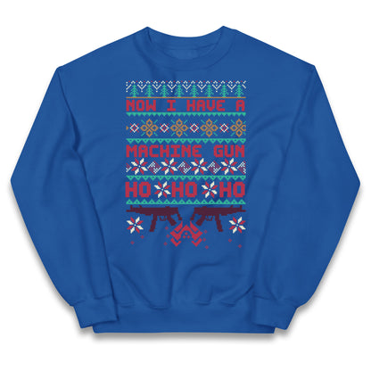 Now I Have A Machine Gun Christmas Kids Jumper