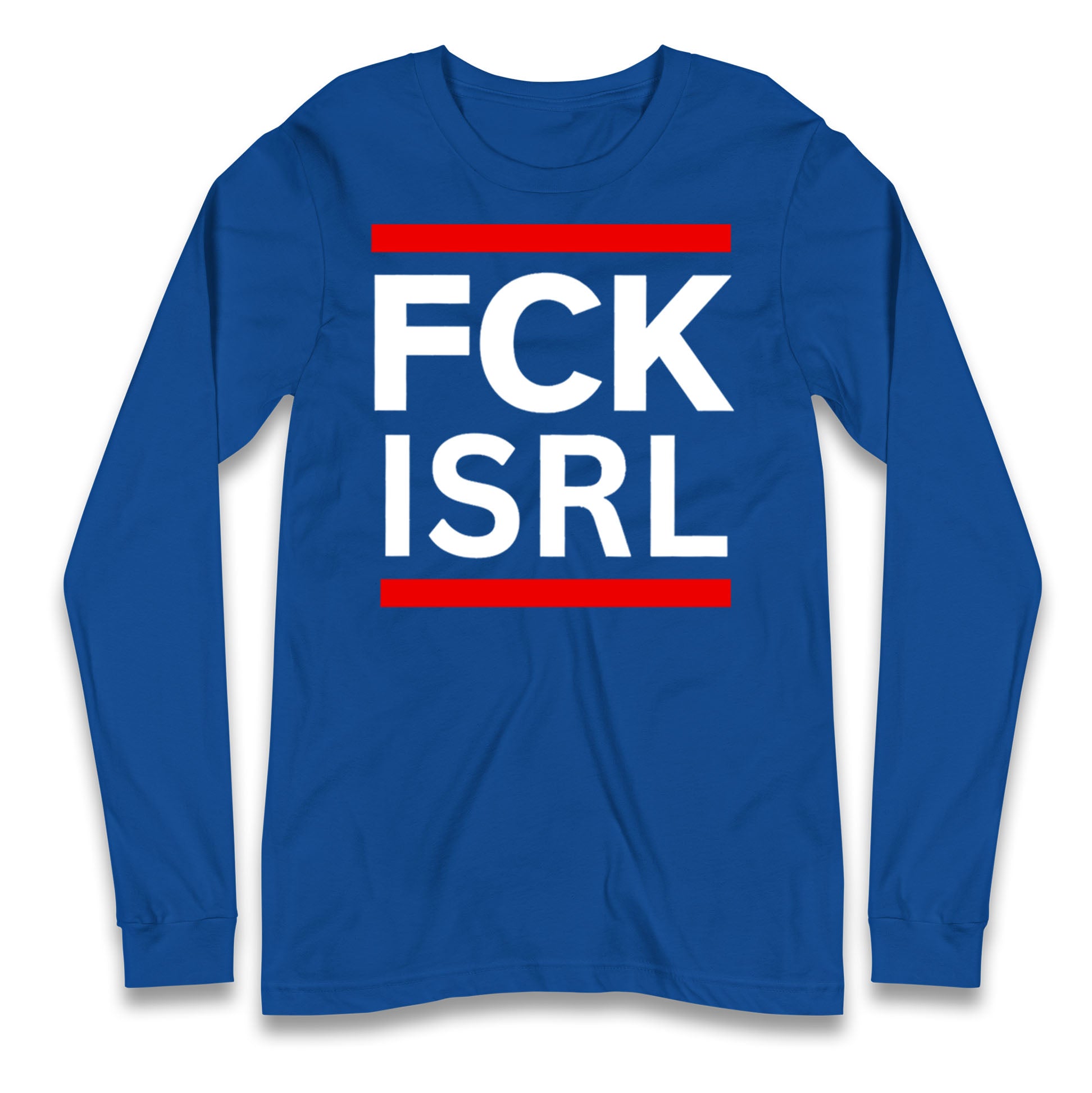 FCK ISRL Anti-Colonial Longsleeve T Shirt