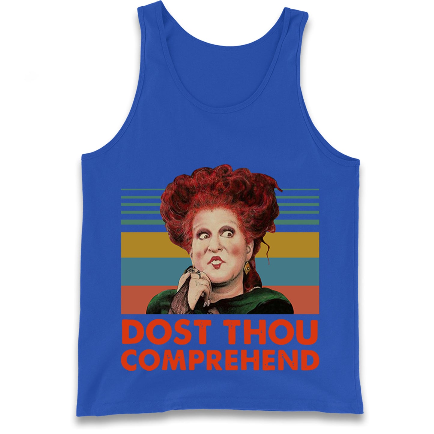 Dost Thou Comprehend Tank Top
