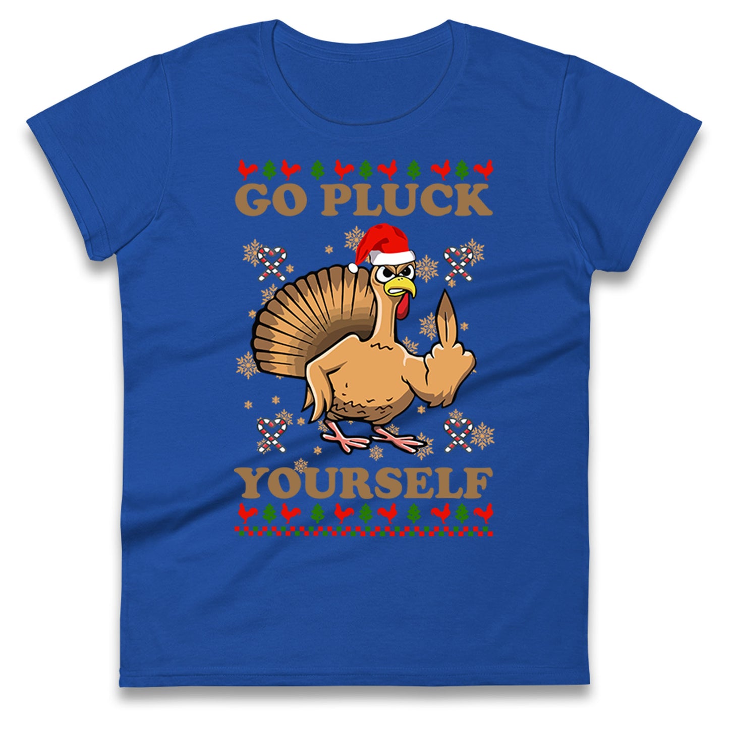 Christmas Go Pluck Yourself Funny T Shirt