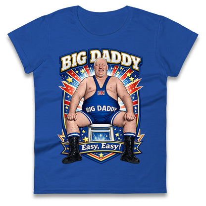 Big Daddy UK Wrestling Ladies T Shirt