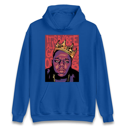 In memory of Notorious B.I.G. Hoodie