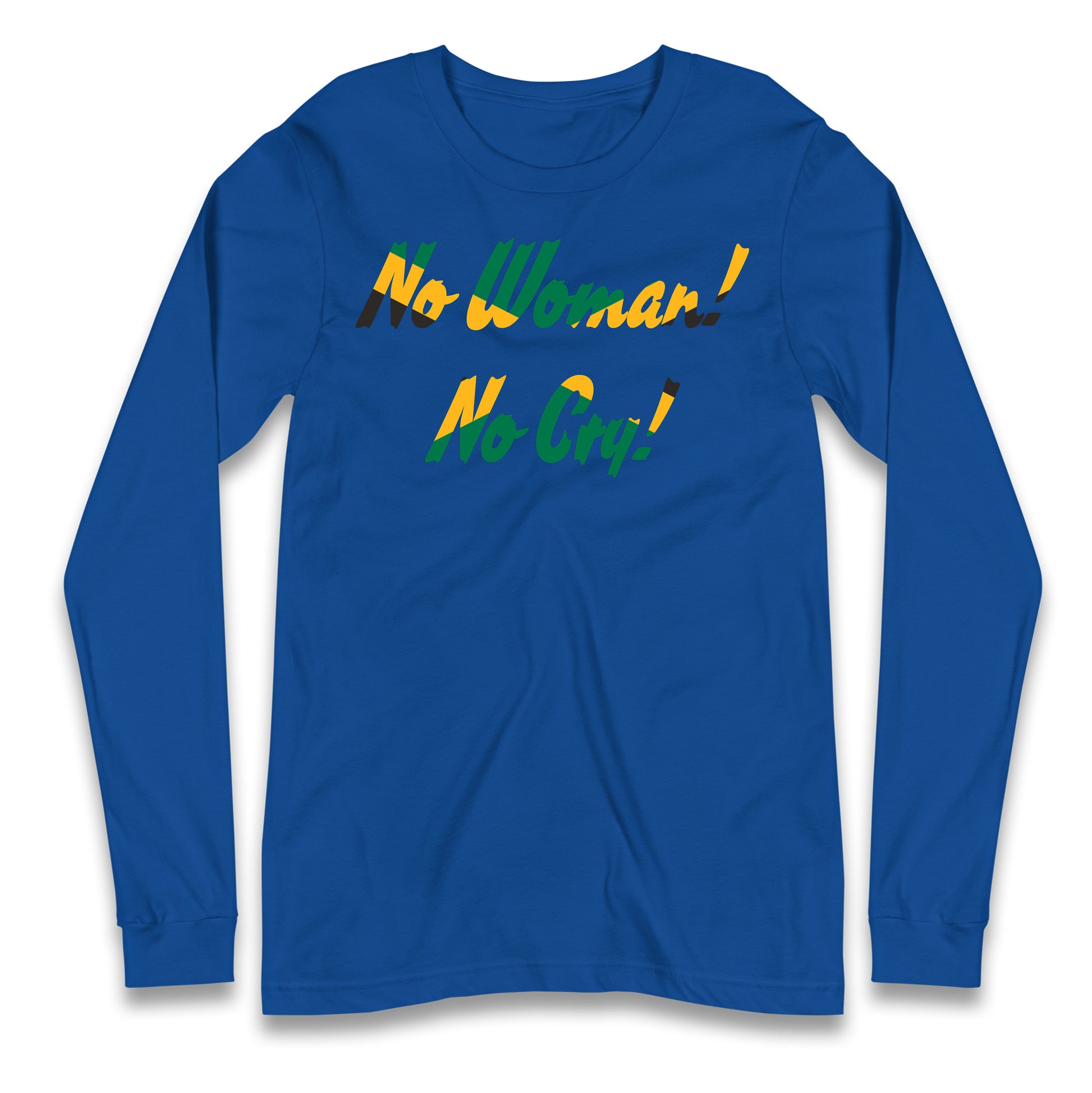 No Woman No Cry Longsleeve T Shirt 