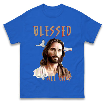 Blessed All Days t shirt
