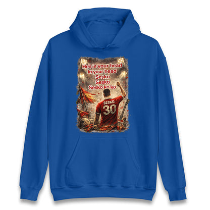 He's in Your Head in Your Head Sesko Sesko Sesko ko ko Hoodie