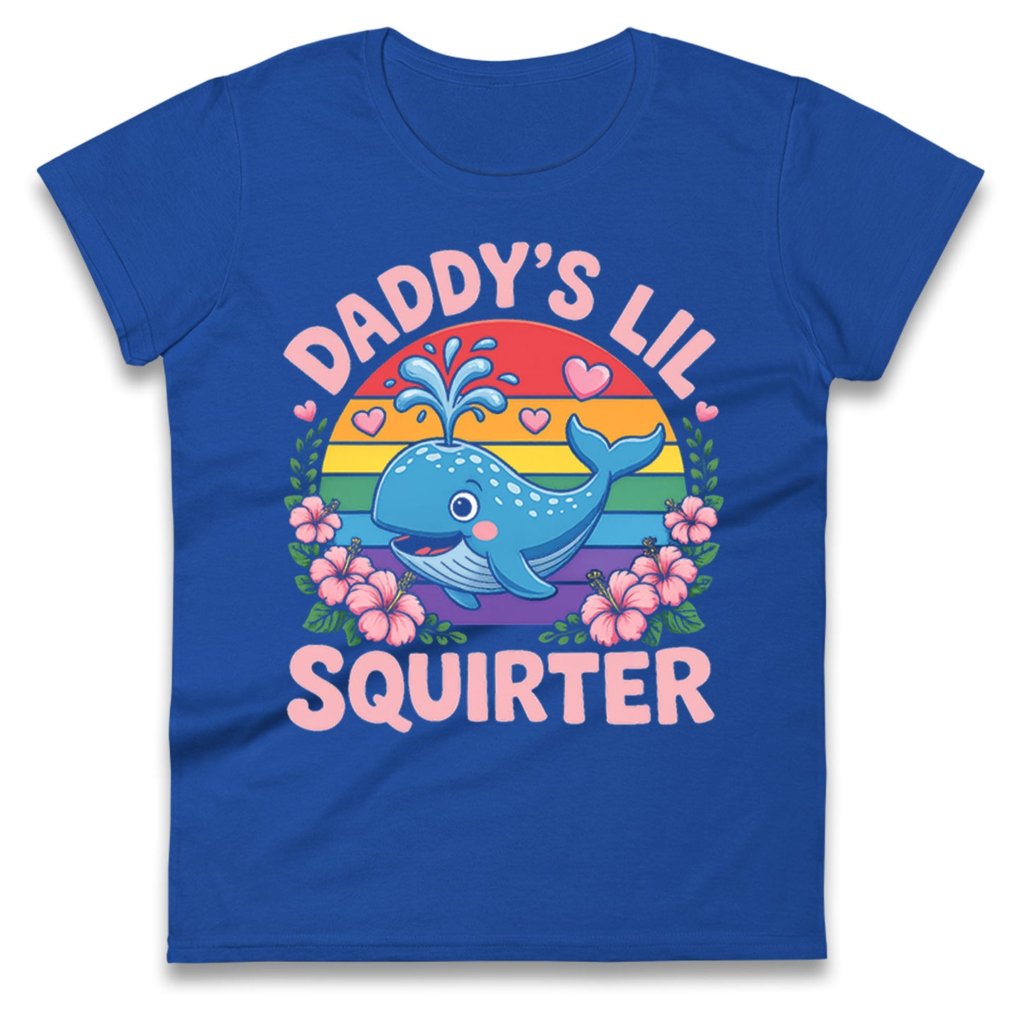 Daddys Lil Squirter Ladies T Shirt