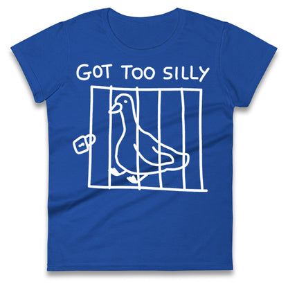 Silly Goose Ladies T Shirt