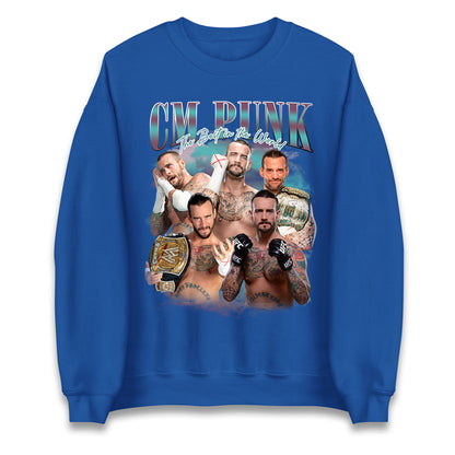 CM Punk The Best in The World Sweatshirt