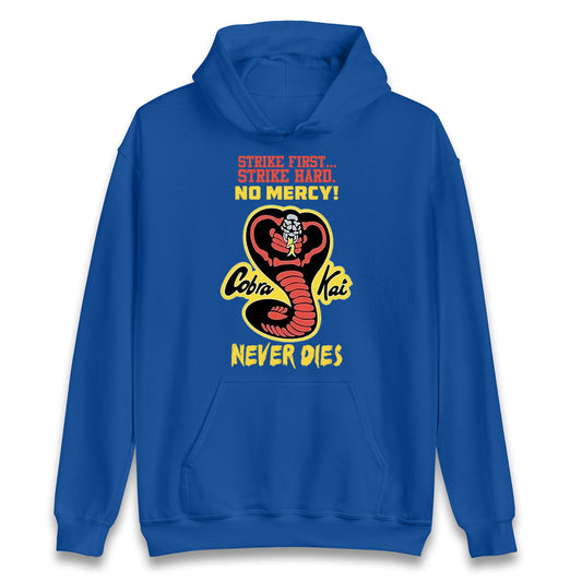 Cobra Kai Never dies Unisex Hoodie