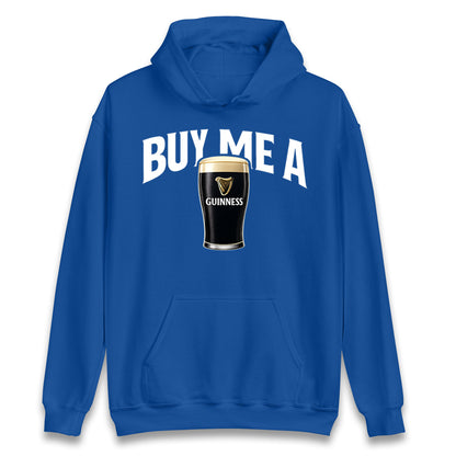 Buy Me A Guinness Hoodie