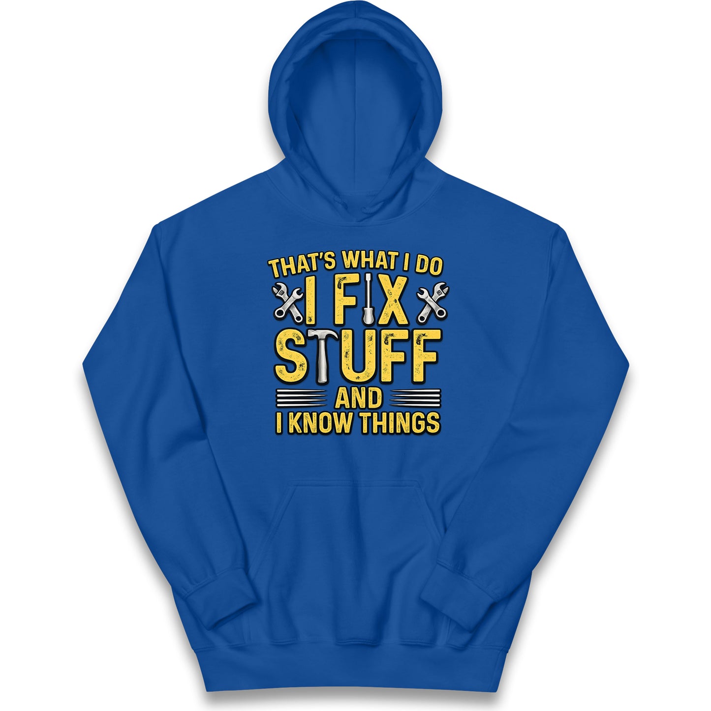 I Fix Stuff And I Know Things Kids Hoodie