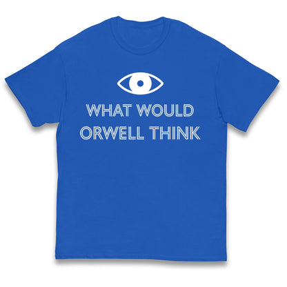 What Would Orwell Think Kids T Shirt