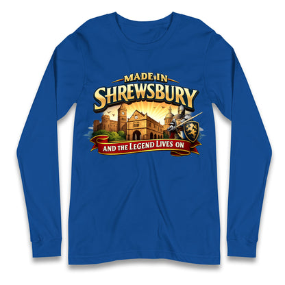 Made in Shrewsbury Longsleeve T Shirt 