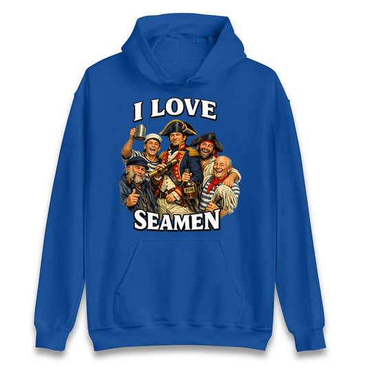 I Love Seamen Funny Cringe Meme Offensive  Hoodie