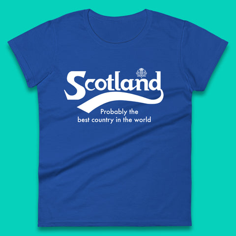 Scotland Probably The Best Country In The World Country Name in Fancy Type with Baseball Style Swoosh Underline Womens Tee Top