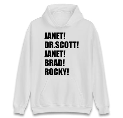 Janet! Dr. Scott! Janet! Brad! Rocky! hoodie