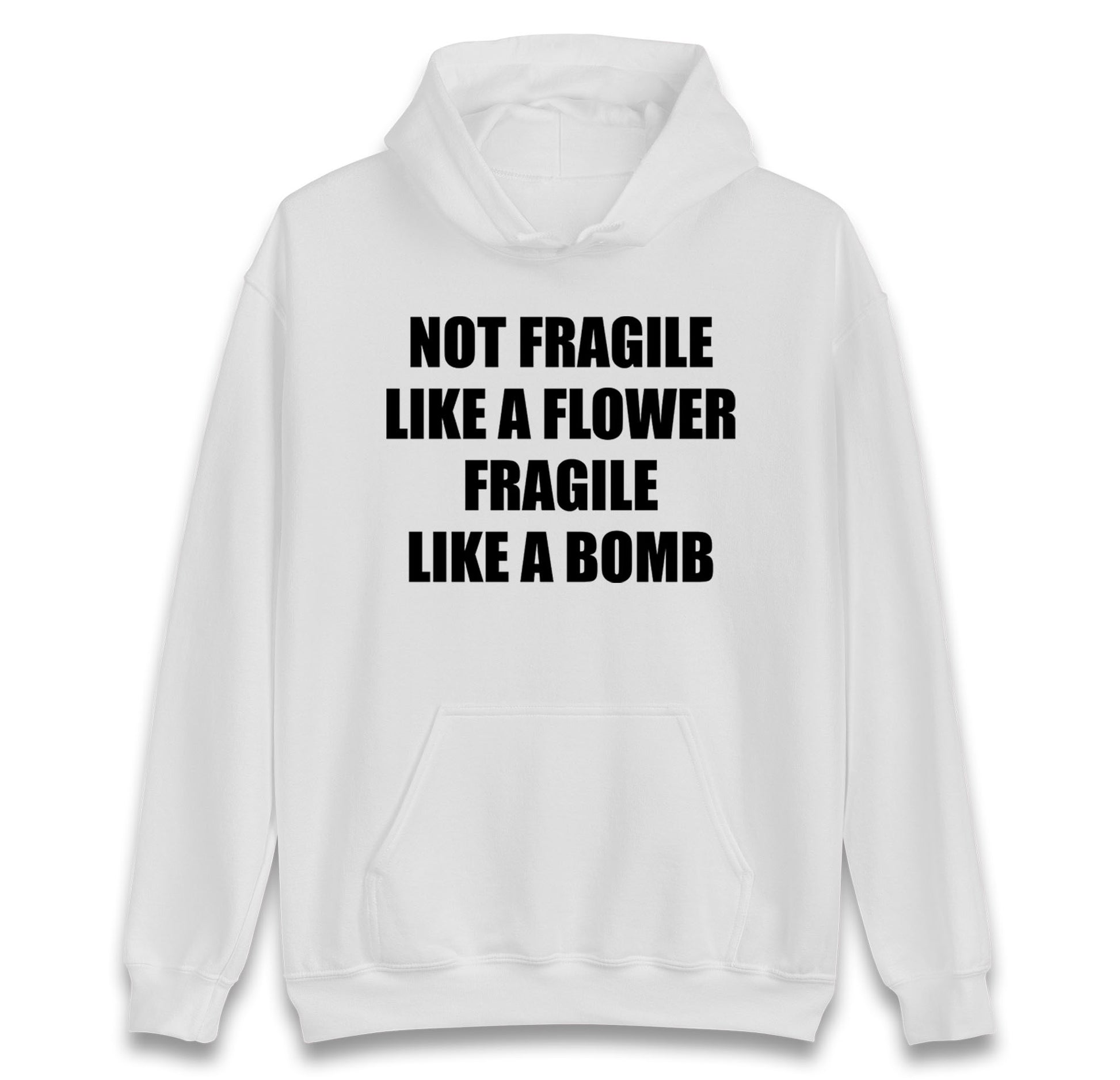 Fragile Like A Bomb Hoodie