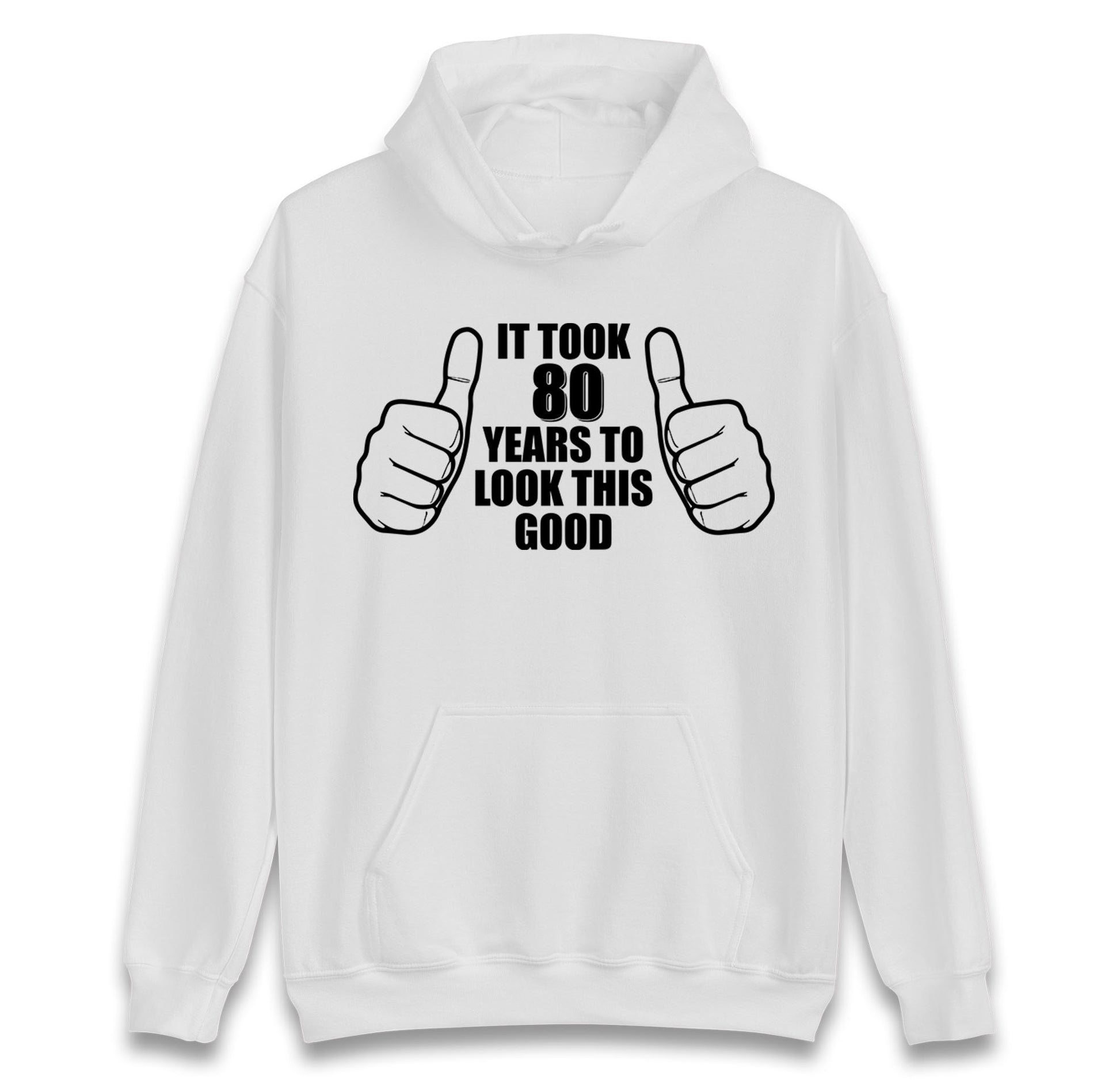 80th Birthday Hoodie