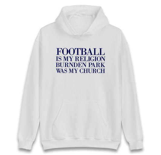 Football is My Religion Hoodie