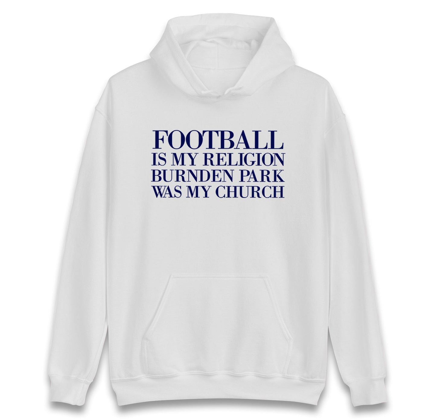 Football is My Religion Hoodie