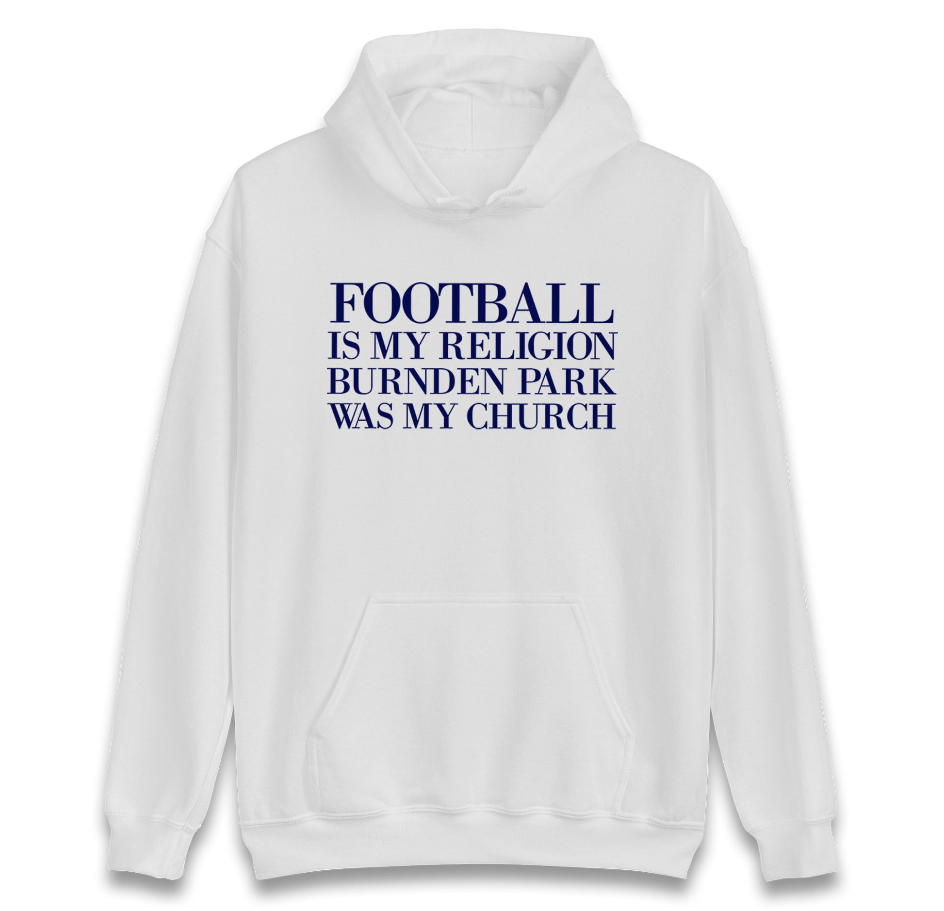 Football is My Religion Hoodie