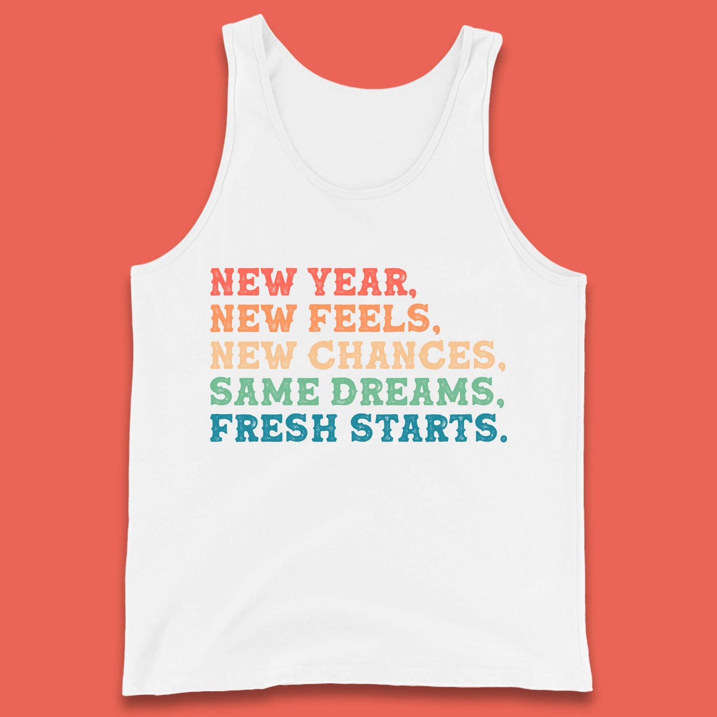New Year New Feels Tank Top