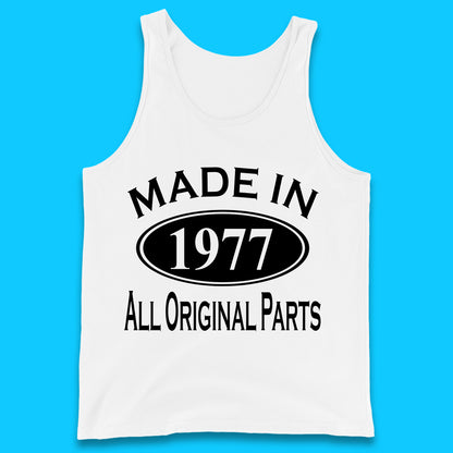 Made In 1977 All Original Parts Vintage Retro 46th Birthday Funny 46 Years Old Birthday Gift Tank Top