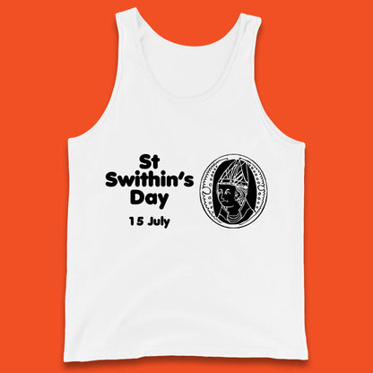 St. Swithin's Day 15 July Saint Swithun's Day Weather Folklore Tank Top