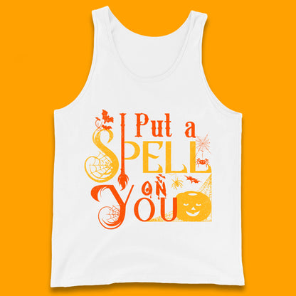 I Put a Spell on You Witch Broom Horror Spooky Scary Halloween Costume Tank Top
