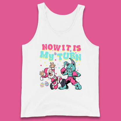Now It's My Turn Tank Top