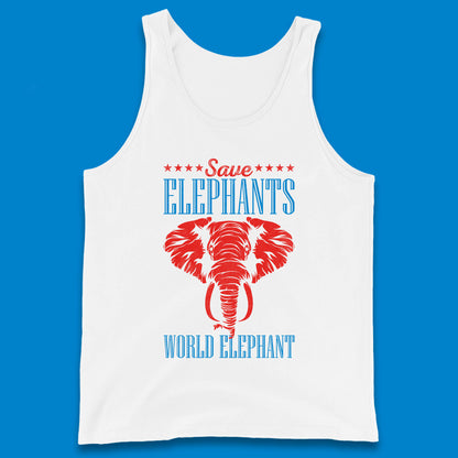 Save The Elephants World Elephant Day Zoo Animal Wildlife Tank Top