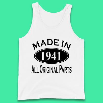 Made In 1941 All Original Parts Vintage Retro 82nd Birthday Funny 82 Years Old Birthday Gift Tank Top