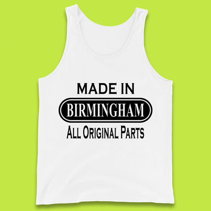 Made In Birmingham All Original Parts Vintage Retro Birthday City In England Gift Tank Top