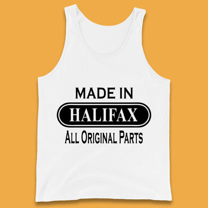 Made In Halifax All Original Parts Vintage Retro Birthday Town in West Yorkshire, England Gift Tank Top